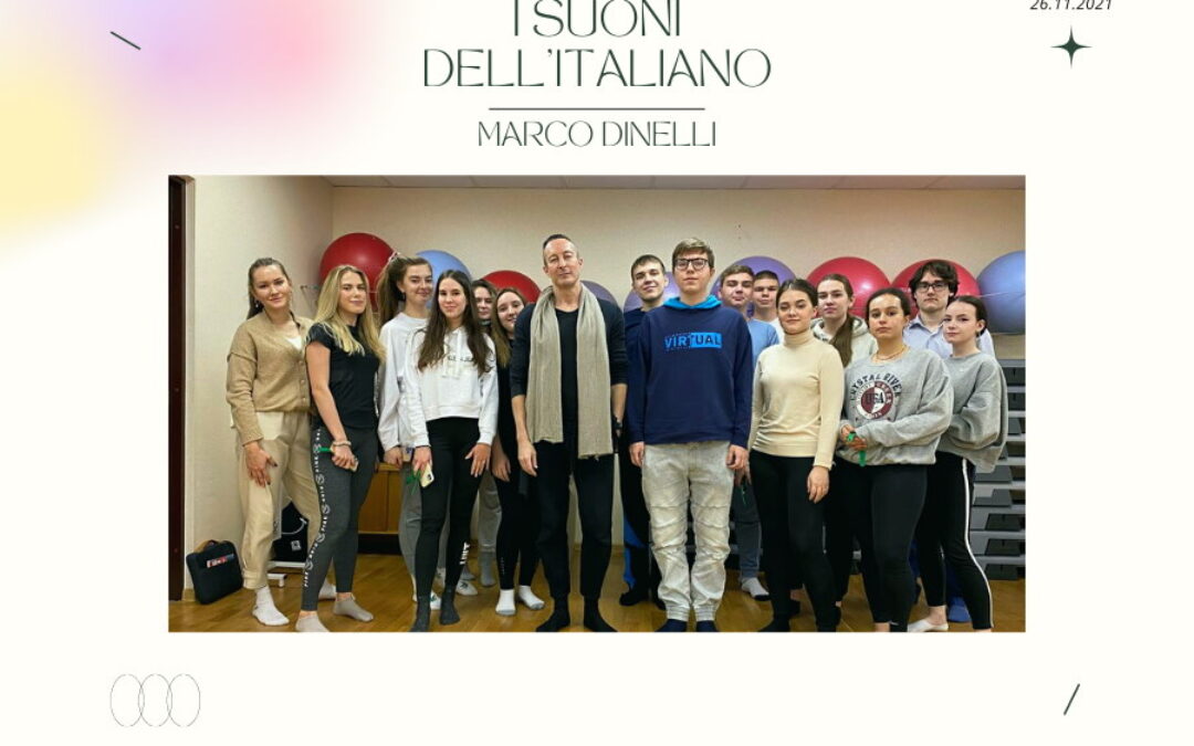 Famous Italian actor and translator, Marco Dinelli, led a face-to-face training session for students on: ‘The sound of Italian’